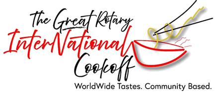 The Great Rotary International Cookoff — WorldWide Tastes. Community Based.